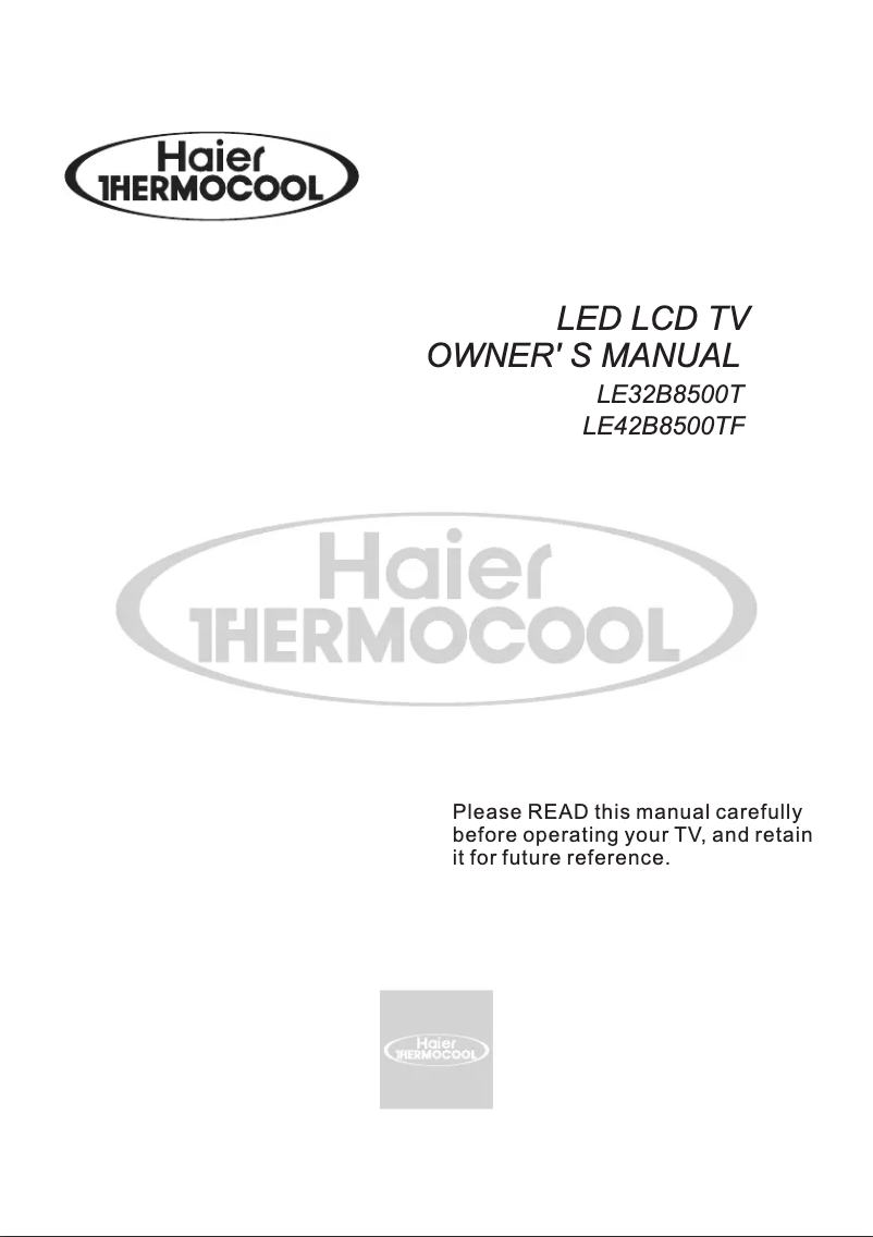Page n°1 - Manuel utilisateur Haier-Thermocool LE32B8500T