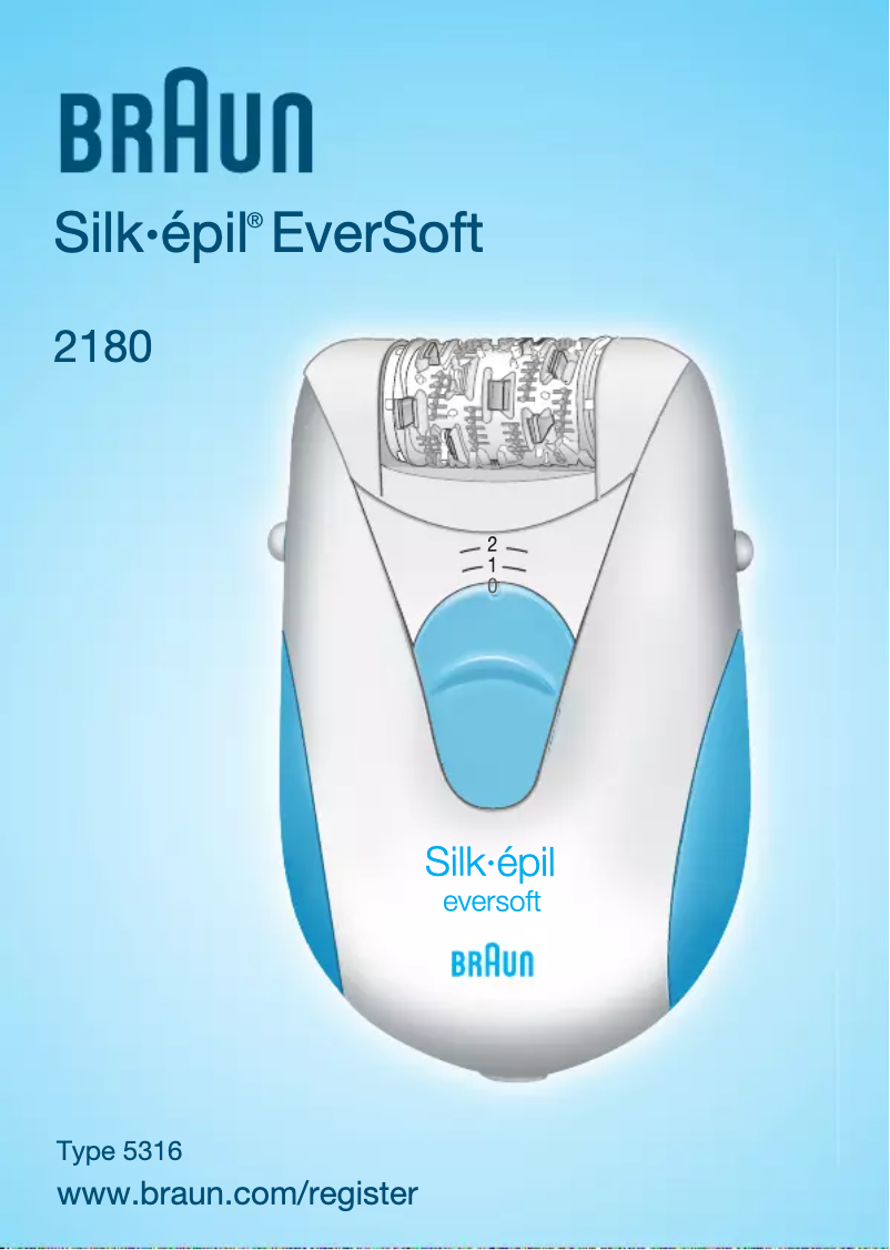 Page n°1 - Manuel utilisateur Braun Silk-épil EverSoft 2180
