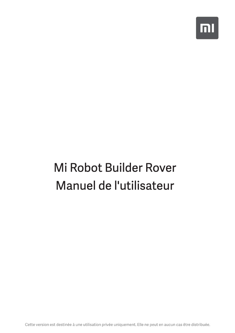 Page 1 de la notice Manuel utilisateur Xiaomi Mi Robot Builder Rover