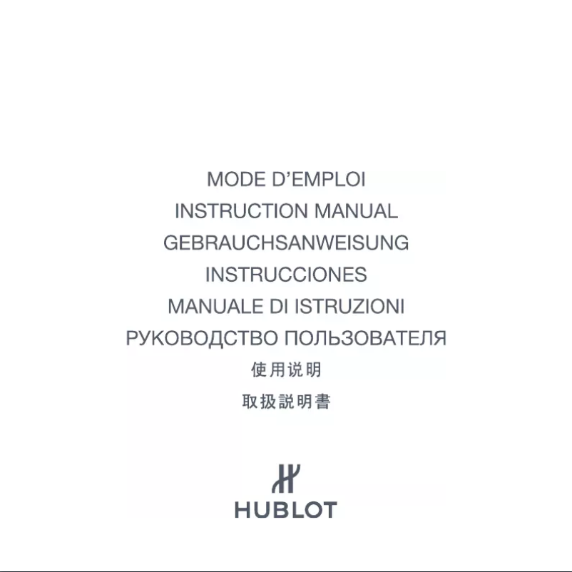 Page n°1 - Manuel utilisateur Hublot Big Bang Unico White Ceramic 411.HX.1170.HX