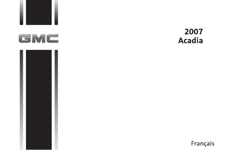 Image de la première page du manuel de l'appareil Acadia (2007)