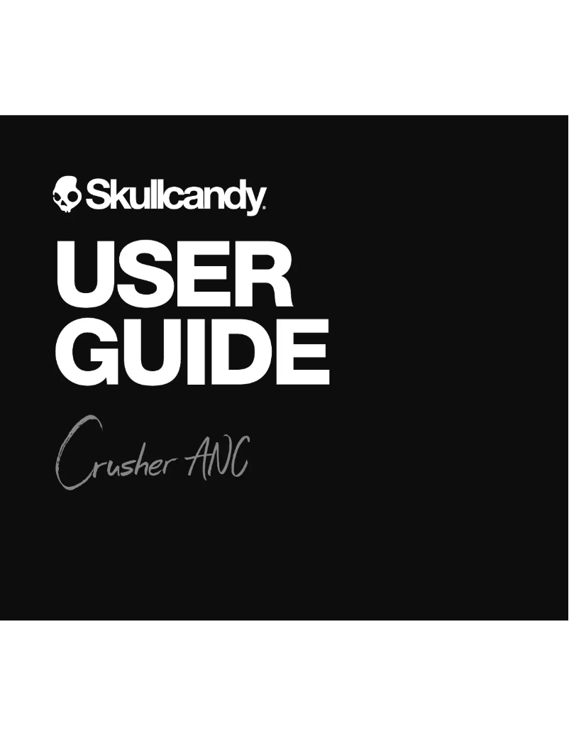 Page 1 de la notice Manuel utilisateur Skullcandy Crusher ANC
