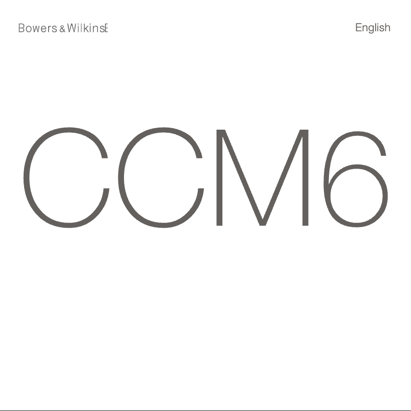 Page n°1 - Manuel utilisateur Bowers & Wilkins CCM665