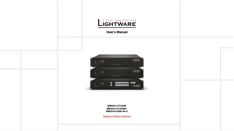 Page n°1 - Manuel utilisateur Lightware MMX8x4-HT400MC
