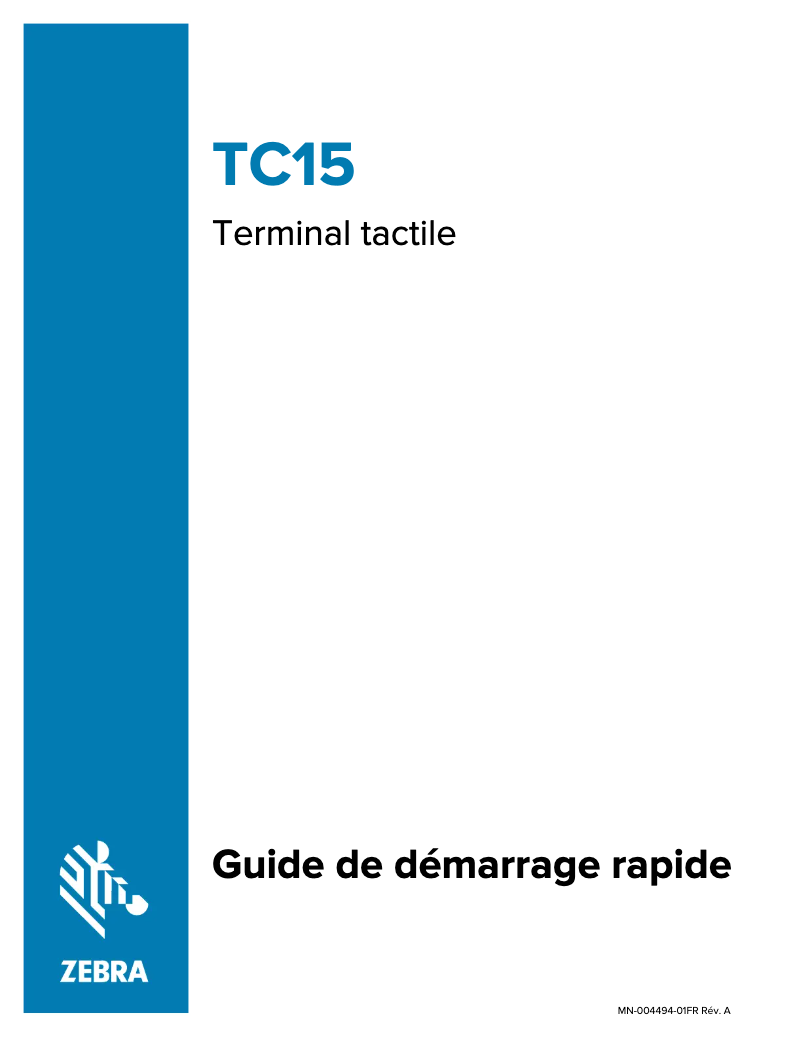 Page 1 de la notice Guide de démarrage rapide Zebra TC15