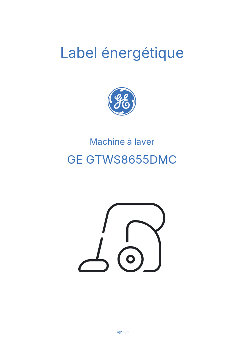 Page n°1 - Label énergétique GE GTWS8655DMC