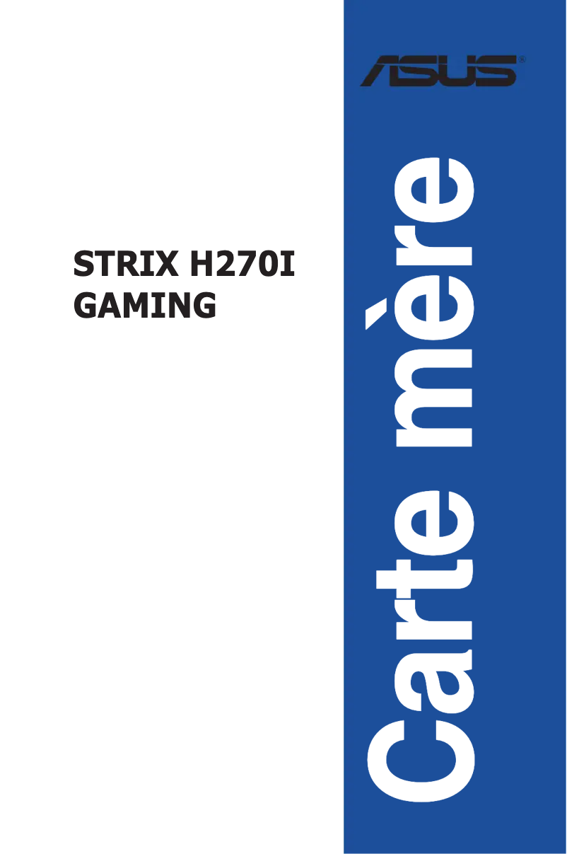 Page n°1 - Manuel utilisateur Asus ROG STRIX H270I GAMING