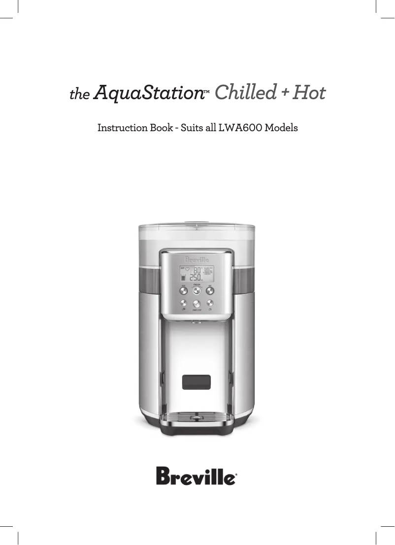 Page 1 de la notice Manuel utilisateur Breville the AquaStation Chilled + Hot LWA600
