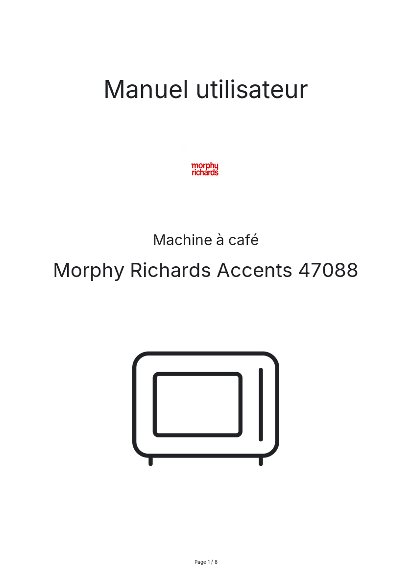 Page n°1 - Manuel utilisateur Morphy Richards Accents 47088