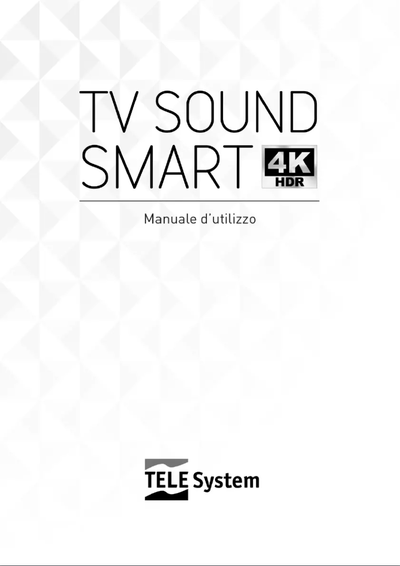 Page 1 de la notice Manuel utilisateur TELE System SOUND 43 SMART 4K
