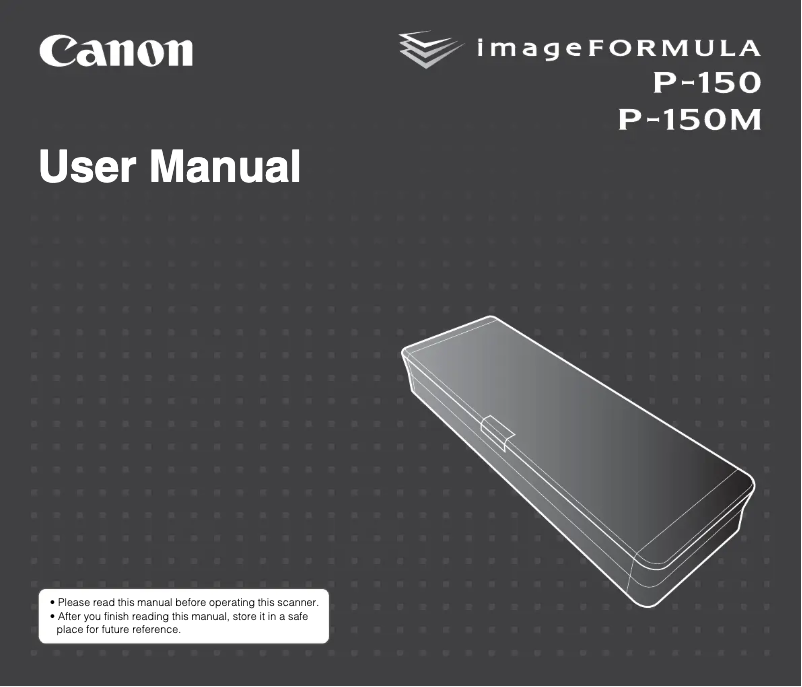 Page 1 de la notice Manuel utilisateur Canon imageFORMULA P-150
