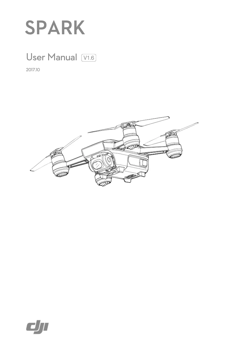 Page 1 de la notice Manuel utilisateur DJI Spark Wit