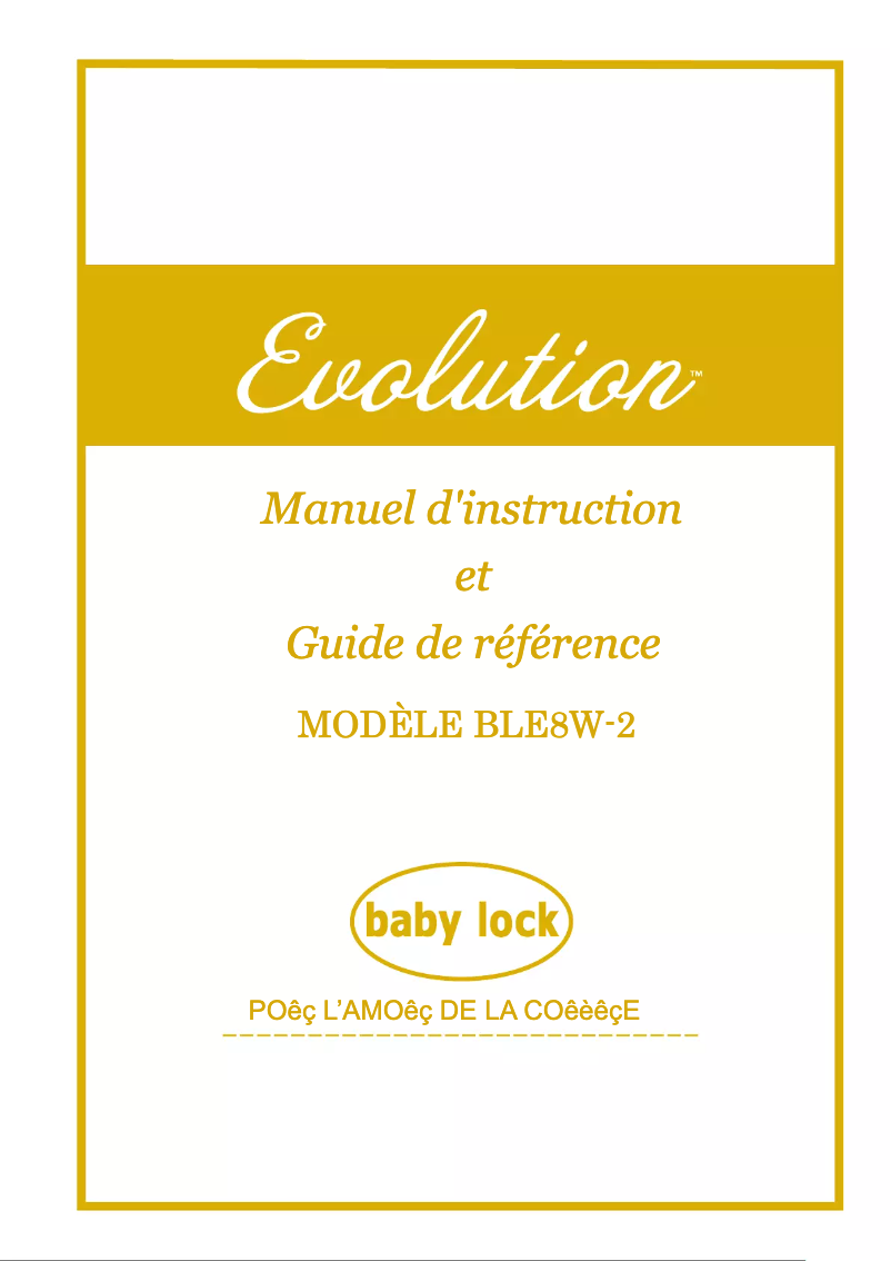 Page 1 de la notice Manuel utilisateur Baby Lock Evolution