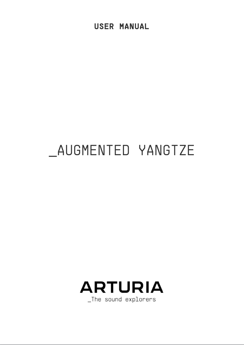 Page 1 de la notice Manuel utilisateur Arturia Augmented YANGTZE