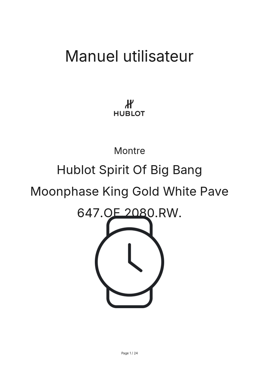 Page n°1 - Manuel utilisateur Hublot Spirit Of Big Bang Moonphase King Gold White Pave 647.OE.2080.RW.