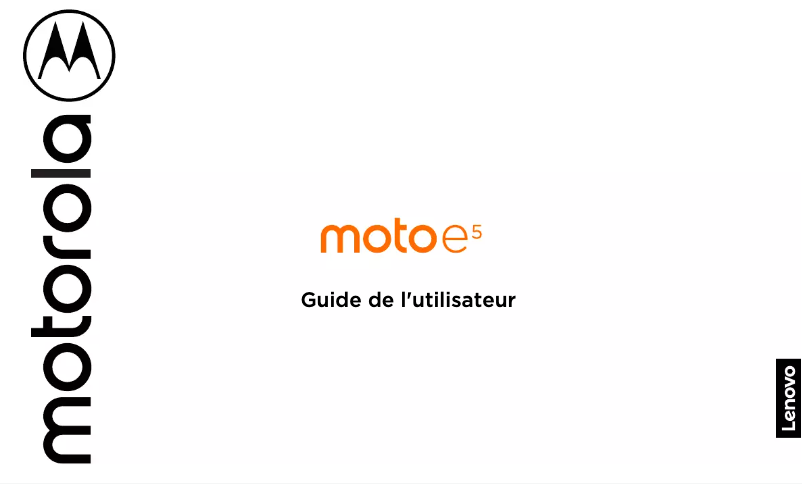 Page n°1 - Manuel utilisateur Motorola Moto E5