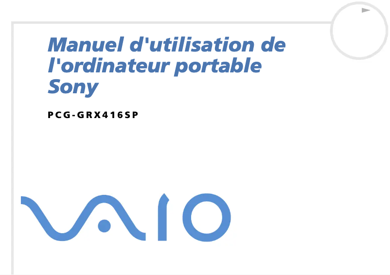 Page n°1 - Manuel utilisateur Sony Vaio PCG-GRX416SP