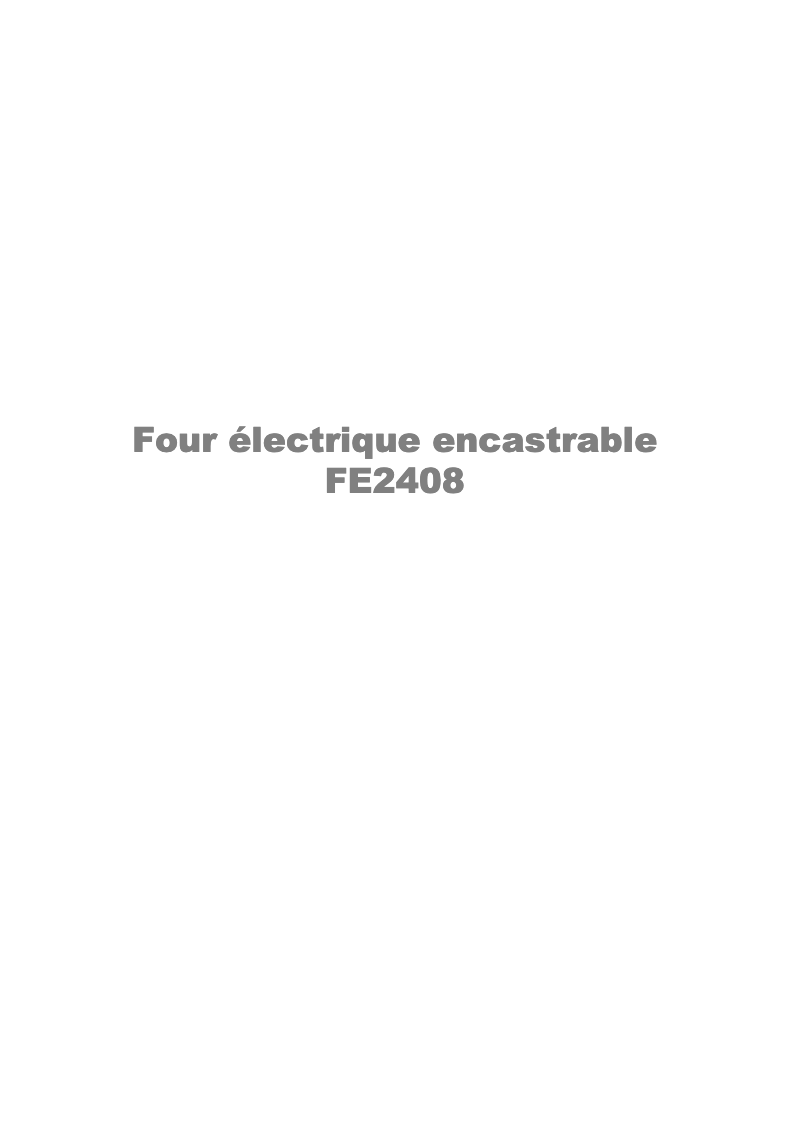 Page n°1 - Manuel utilisateur Arthur Martin-Electrolux FE 2408 W