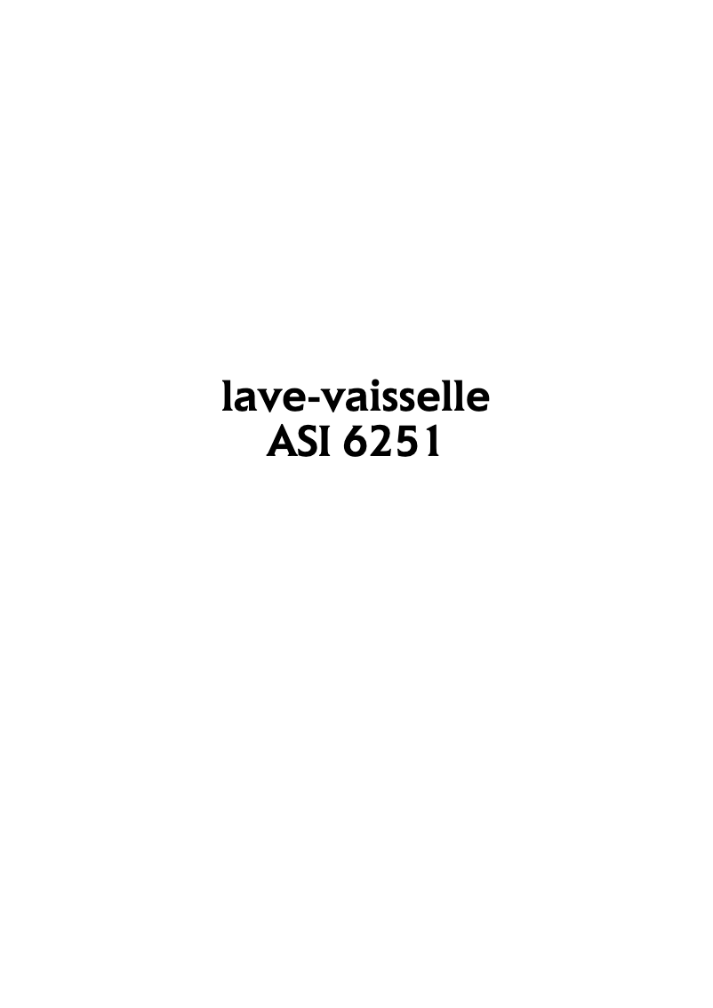 Page n°1 - Manuel utilisateur Arthur Martin-Electrolux ASI 6251