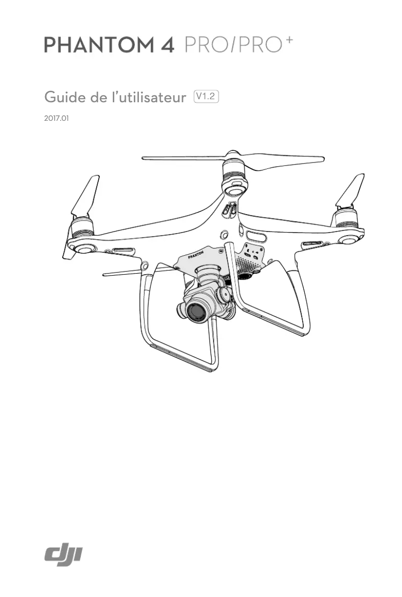 Page 1 de la notice Manuel utilisateur DJI Phantom 4 Pro