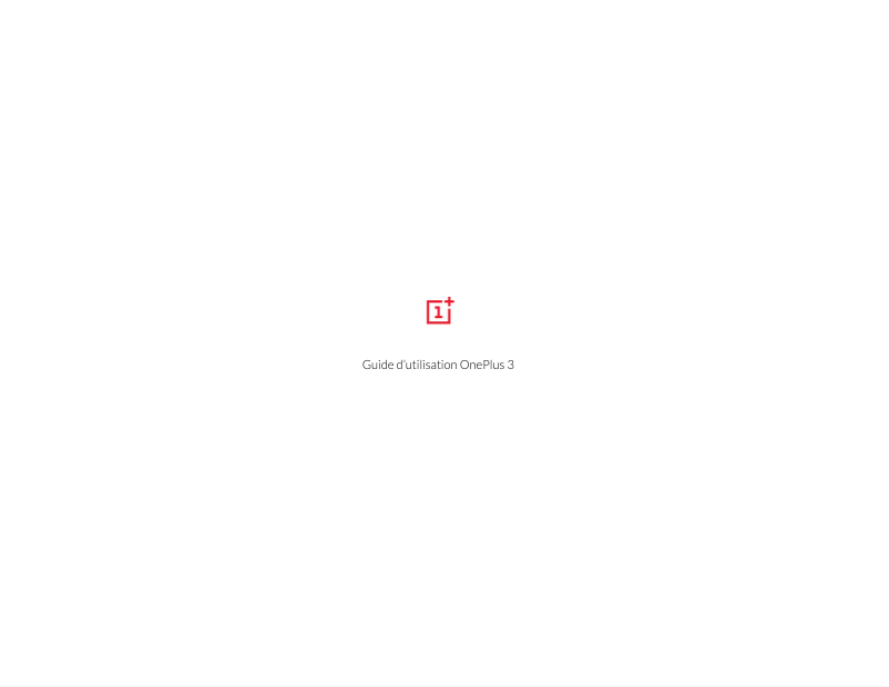 Page 1 de la notice Manuel utilisateur OnePlus 3