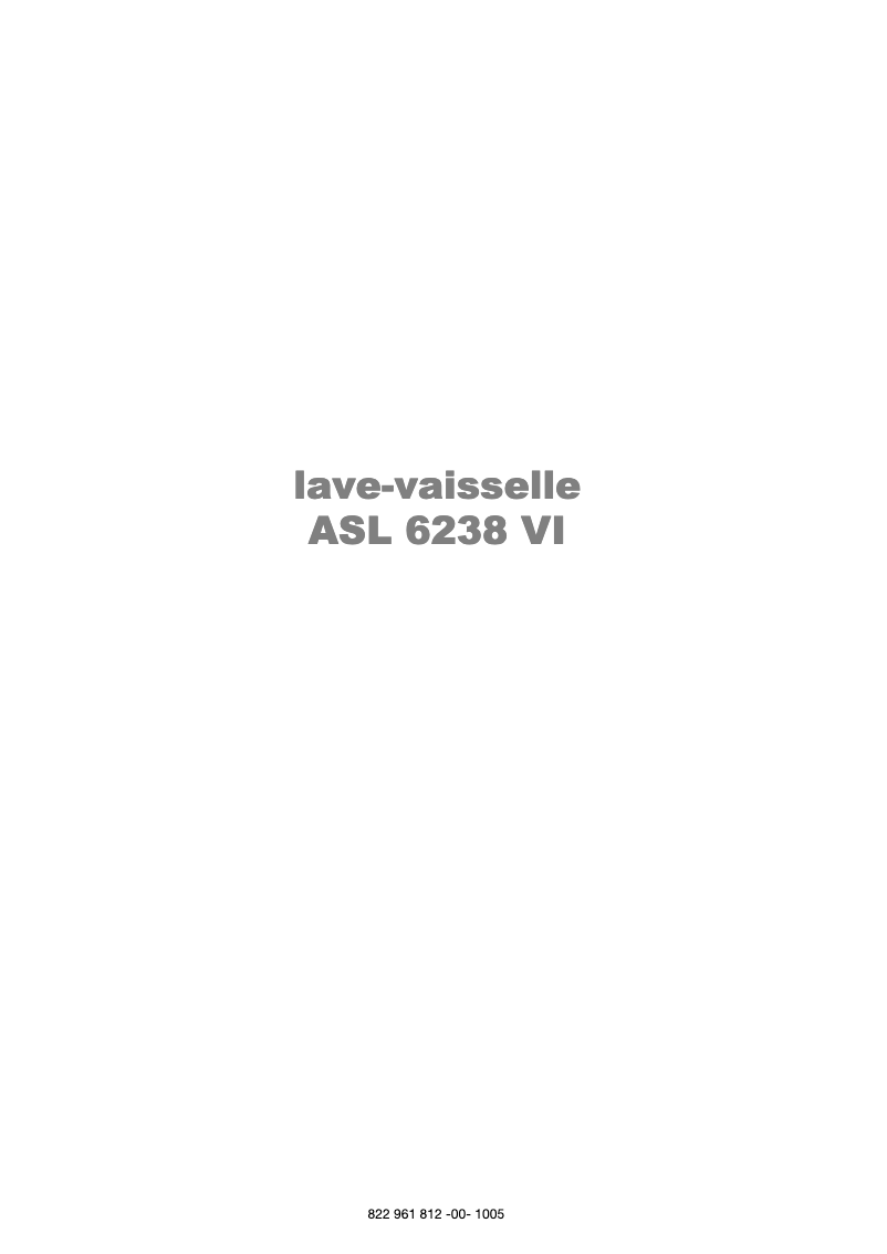 Page n°1 - Manuel utilisateur Arthur Martin-Electrolux ASL 6238