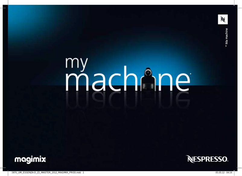Page n°1 - Manuel utilisateur Magimix Nespresso M100 Automatic