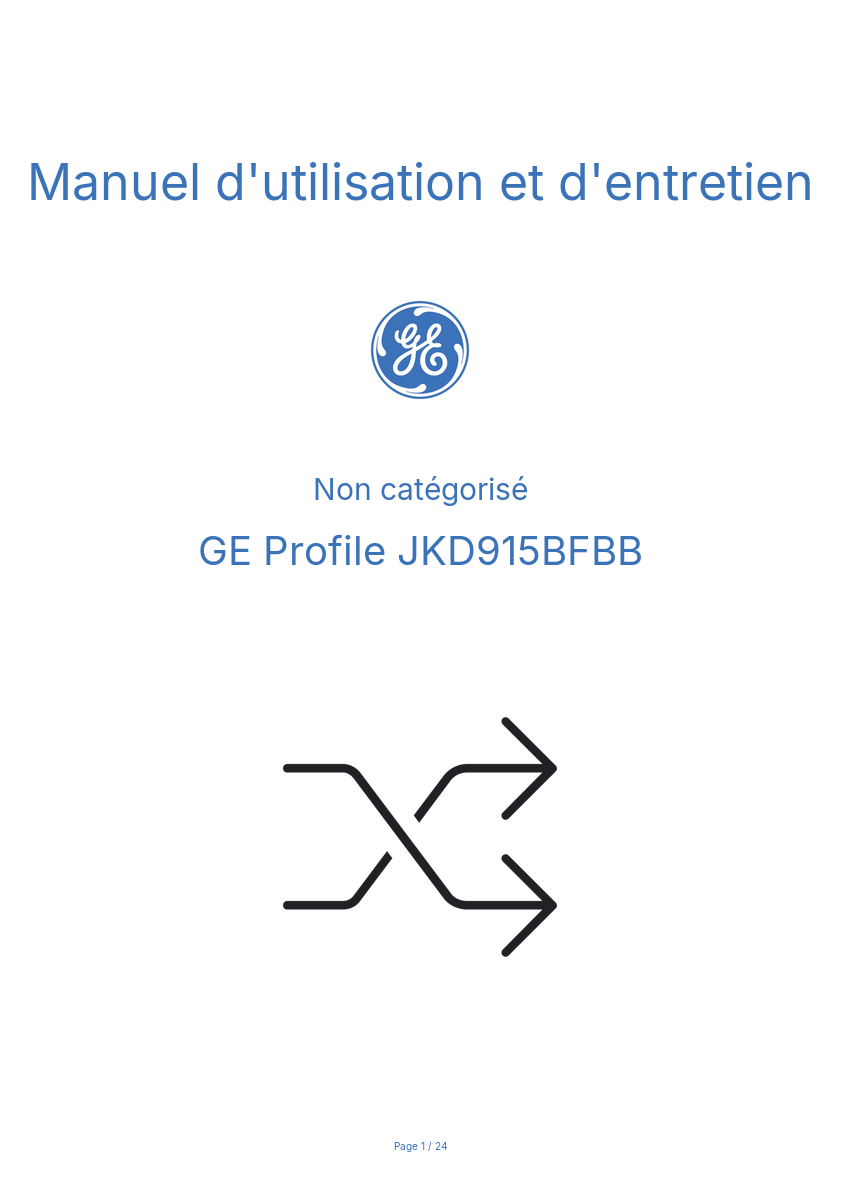 Page n°1 - Manuel d'utilisation et d'entretien GE Profile JKD915BFBB