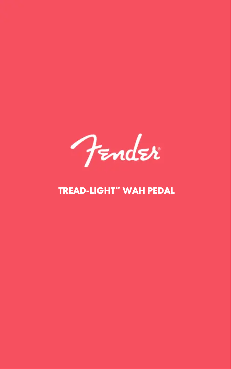 Page 1 de la notice Manuel utilisateur Fender Tread-Light Wah Pedal