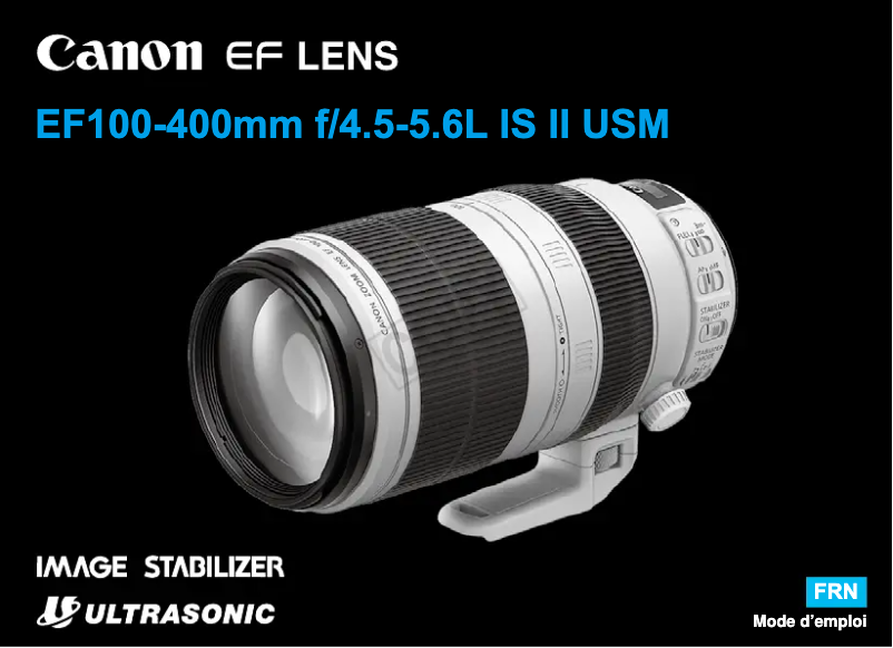 Image de la première page du manuel de l'appareil EF 100-400mm f/4.5-5.6L IS II USM