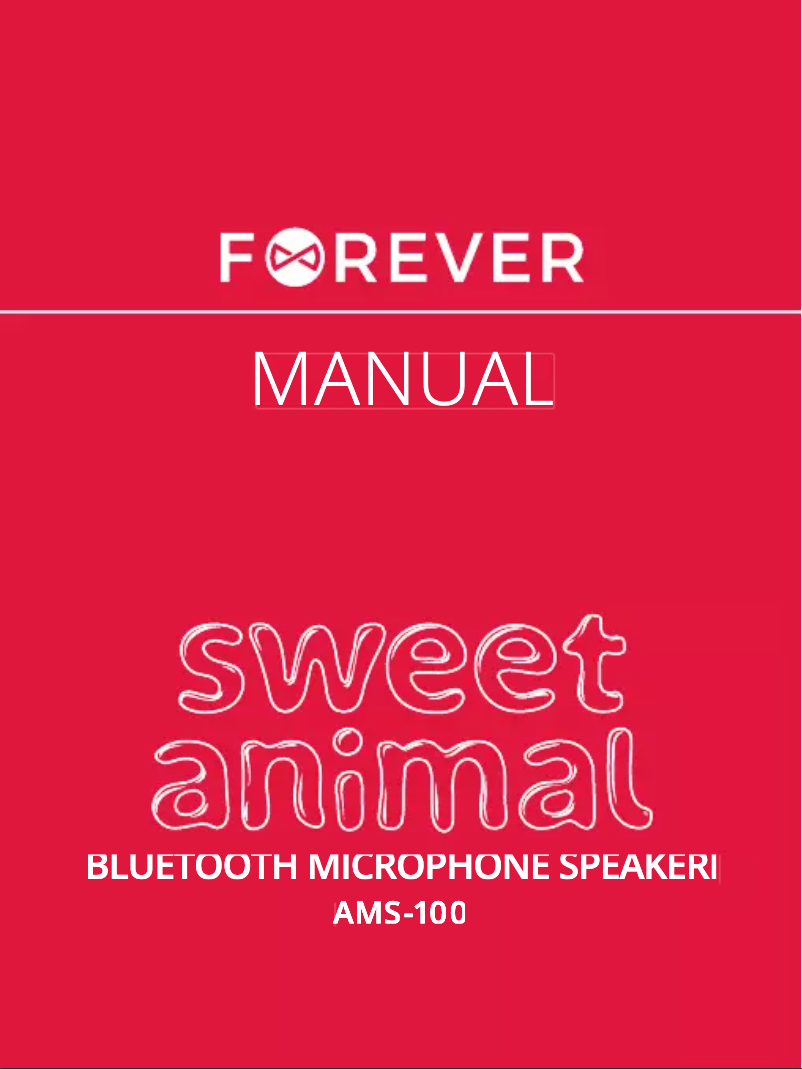 Page n°1 - Manuel utilisateur Forever Sweet Animal AMS-100