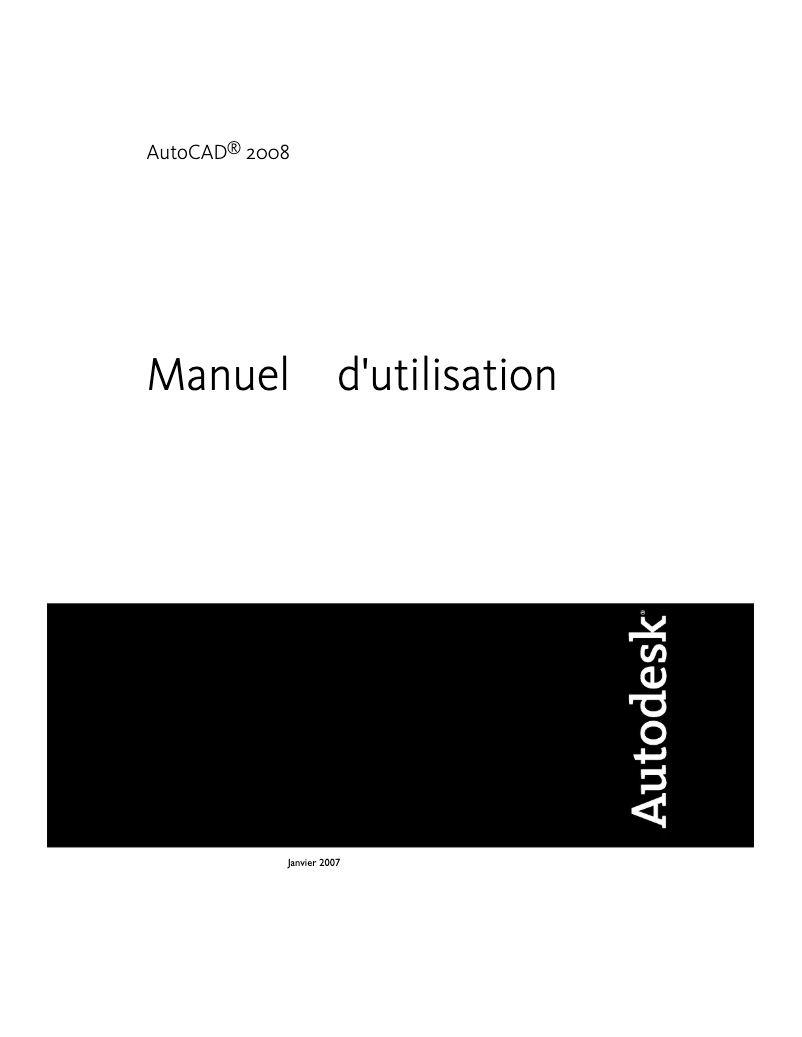 Page 1 de la notice Manuel utilisateur Autodesk AutoCAD 2008