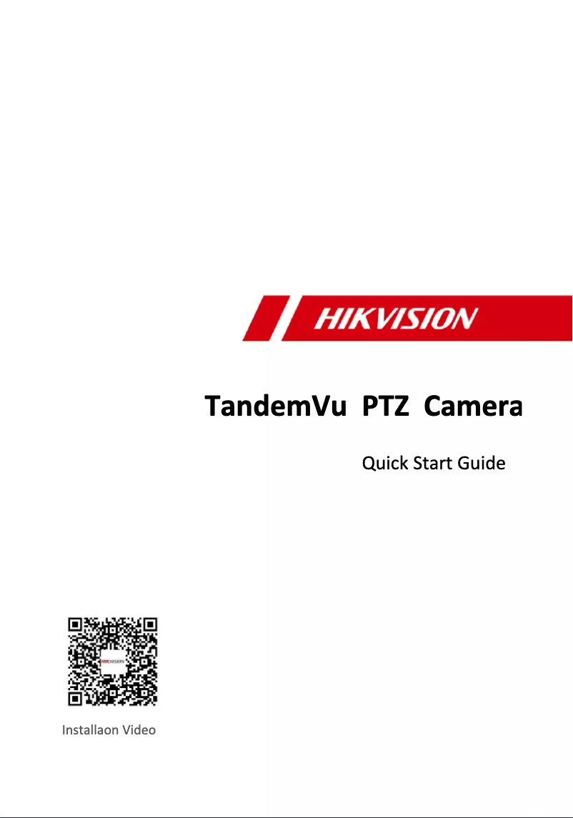 Page 1 de la notice Guide de démarrage rapide Hikvision TandemVu DS-2SF8C425MXS-DLW