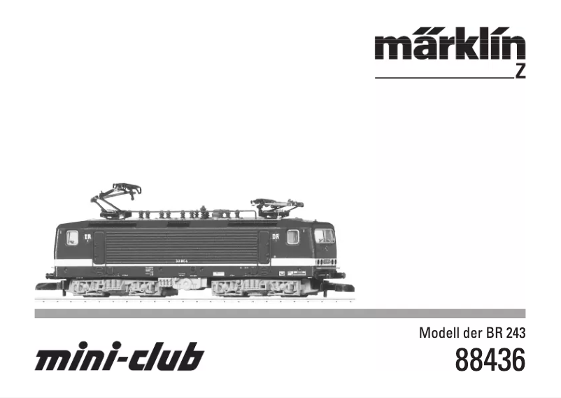 Page 1 de la notice Manuel utilisateur Märklin BR 243 DR Electric 88436