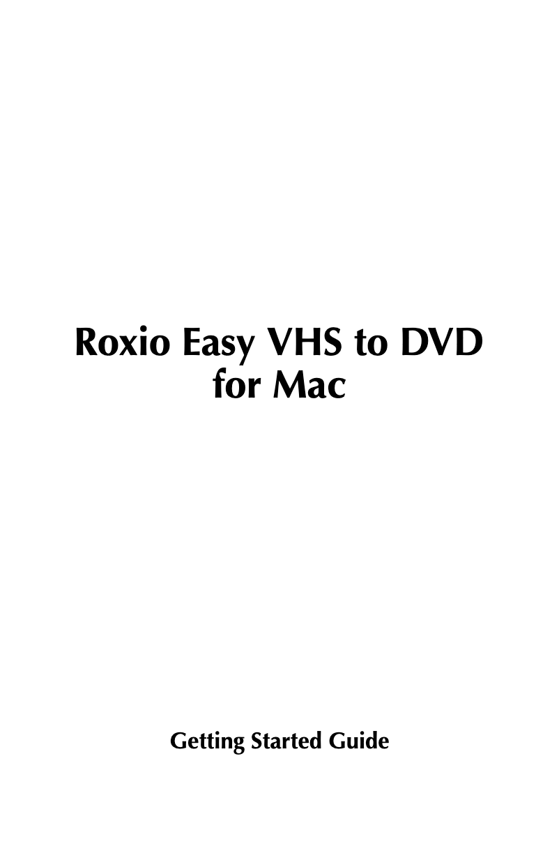 Page 1 de la notice Manuel utilisateur Roxio Easy VHS to DVD for Mac