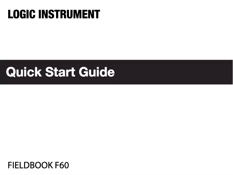 Page n°1 - Manuel utilisateur Logic Instrument Fieldbook F60