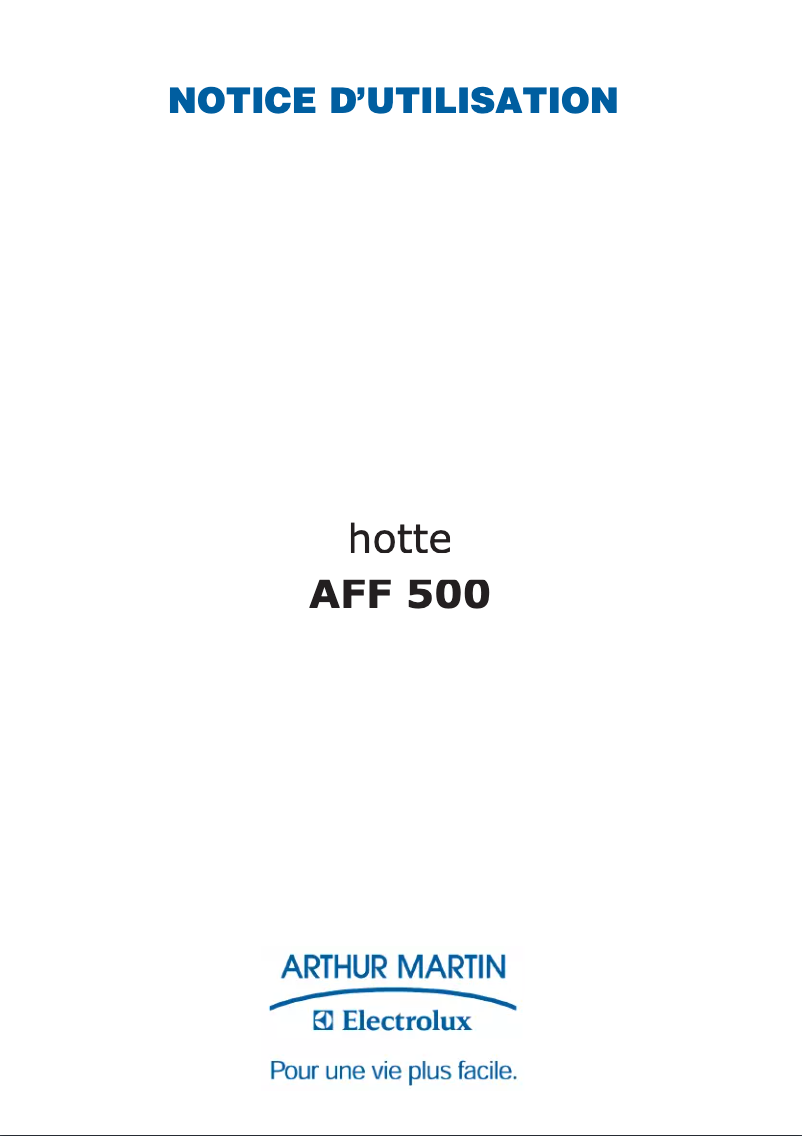 Page n°1 - Manuel utilisateur Arthur Martin-Electrolux AFF500X