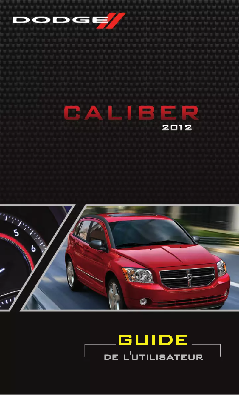 Page n°1 - Manuel utilisateur Dodge Caliber (2012)