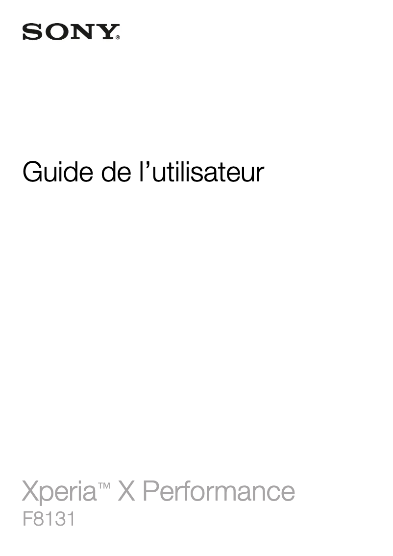 Page 1 de la notice Manuel utilisateur Sony Xperia X Performance