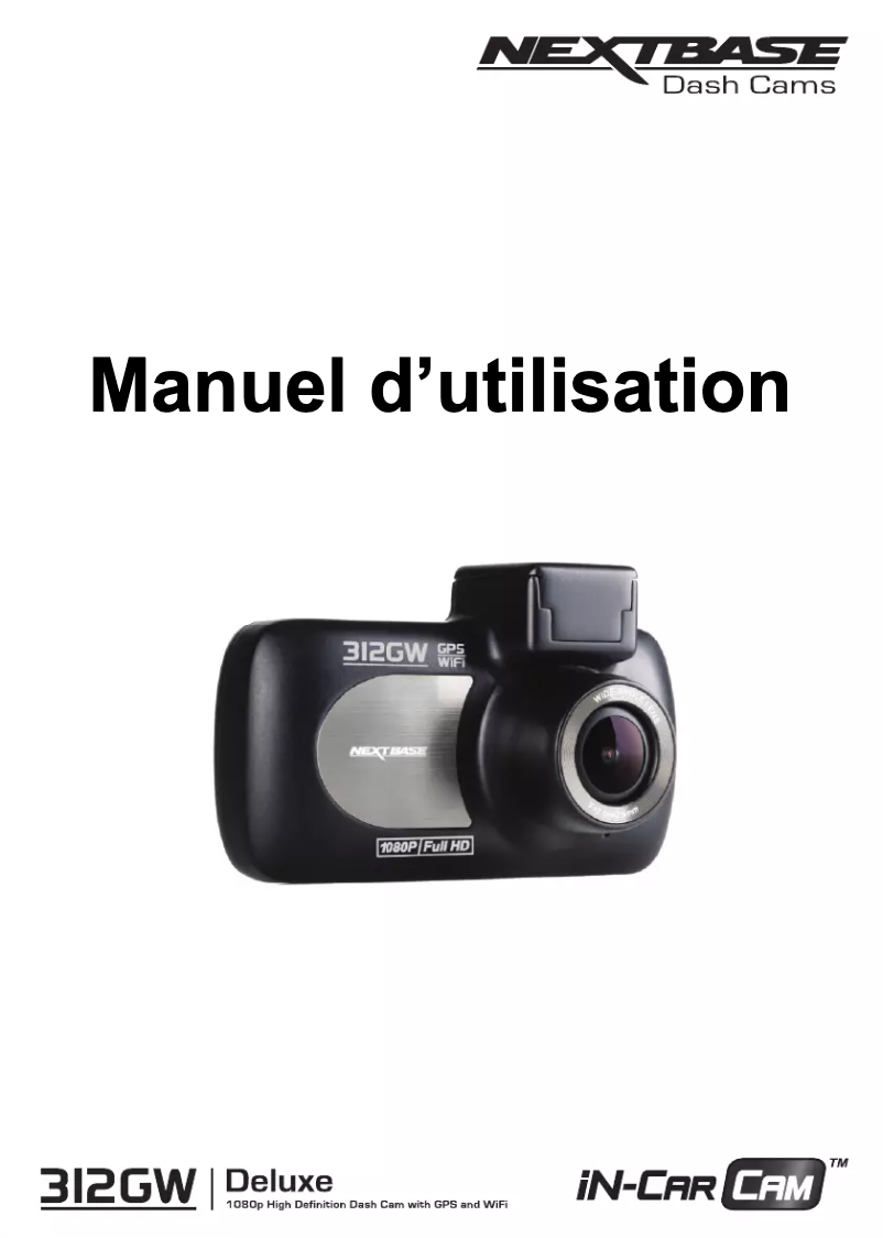 Page 1 de la notice Manuel utilisateur Nextbase In-Car Cam 312GW Deluxe