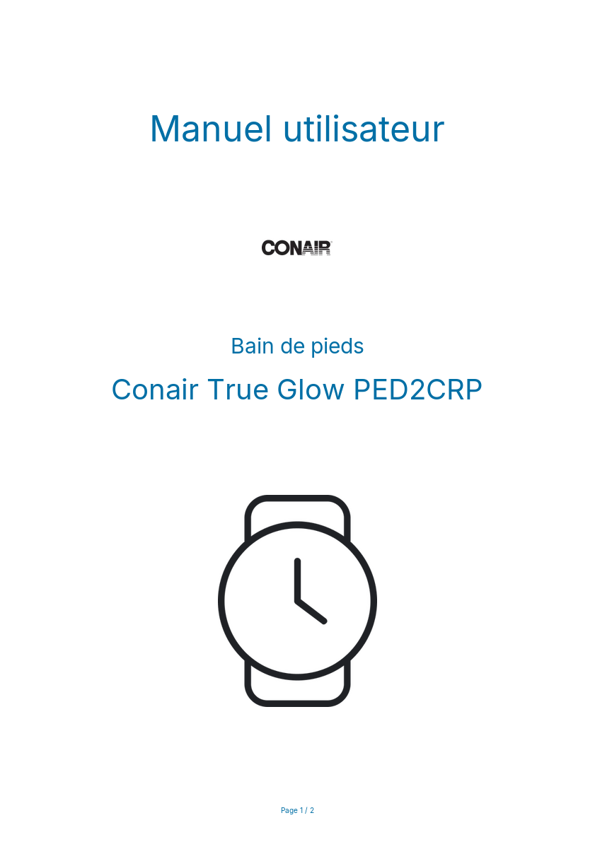 Page n°1 - Manuel utilisateur Conair True Glow PED2CRP