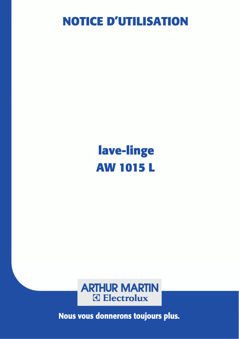 Page n°1 - Manuel utilisateur Arthur Martin-Electrolux AW 1015 L