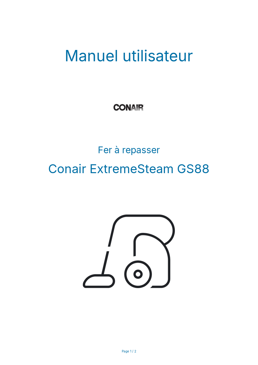 Page n°1 - Manuel utilisateur Conair ExtremeSteam GS88