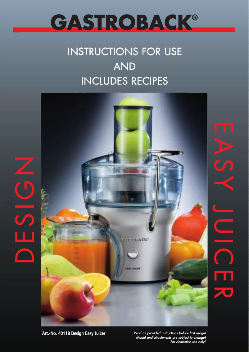 Page 1 de la notice Manuel utilisateur Gastroback Easy Juicer 40118