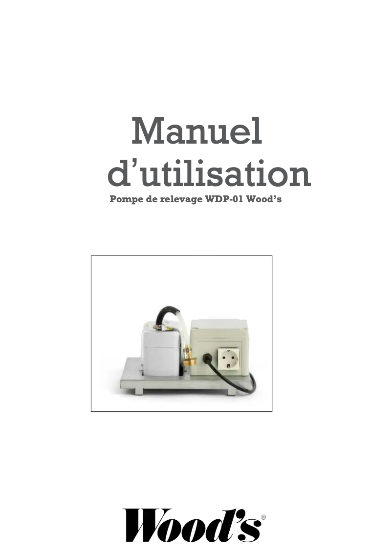 Page 1 de la notice Manuel utilisateur Wood's WDP-01