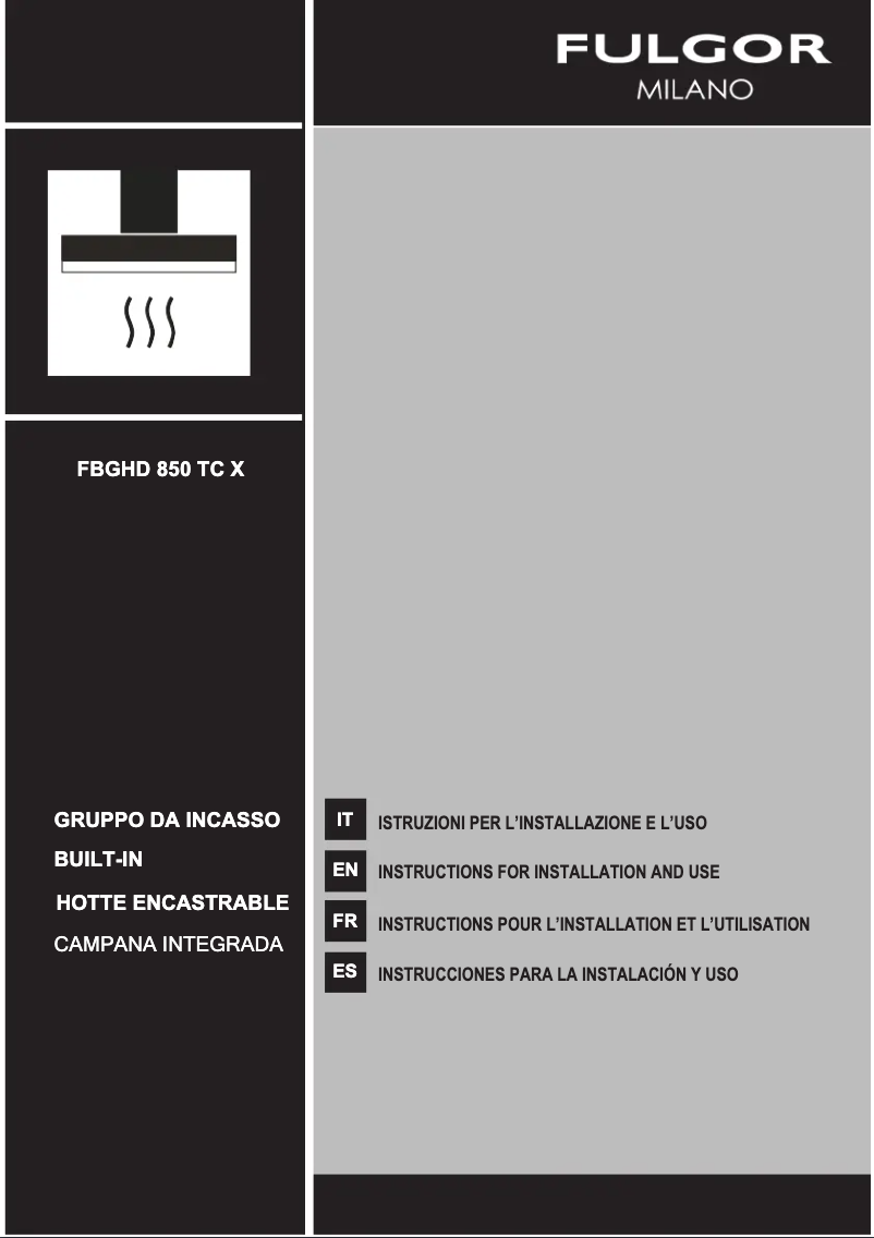 Page 1 de la notice Guide d'installation Fulgor Milano FBGHD 850 TC X