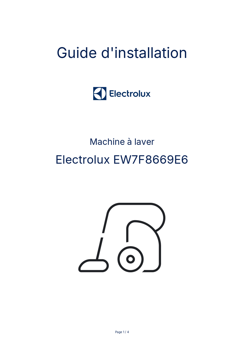 Page n°1 - Guide d'installation Electrolux EW7F8669E6