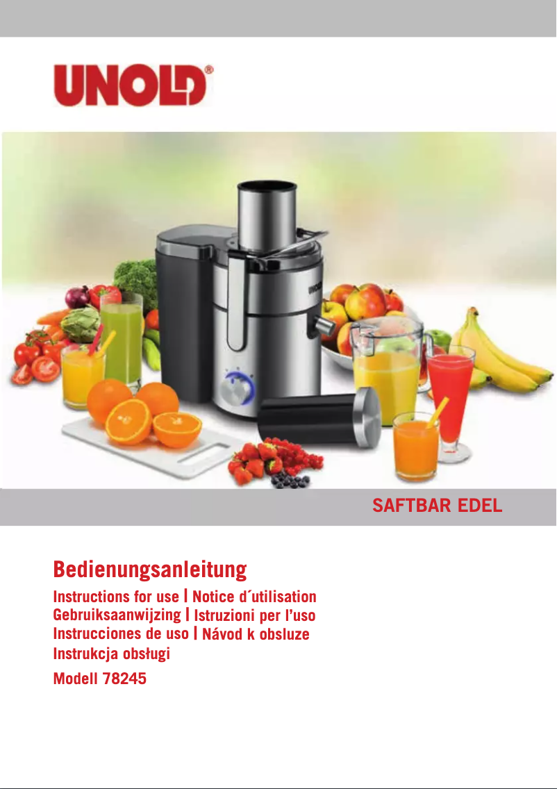 Page 1 de la notice Manuel utilisateur Unold Juice Centre 78245