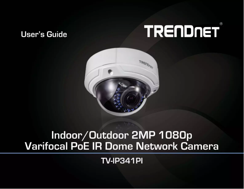 Page n°1 - Manuel utilisateur TRENDnet TV-IP341PI