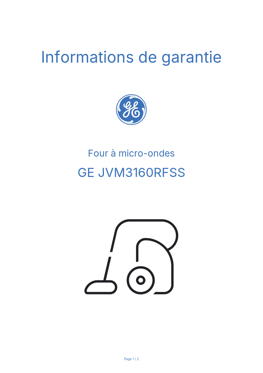 Page n°1 - Informations de garantie GE JVM3160RFSS